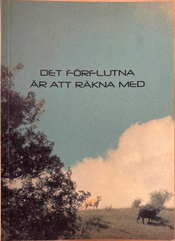 Det förflutna är att räkna med. En vetenskaplig programskrift från UV