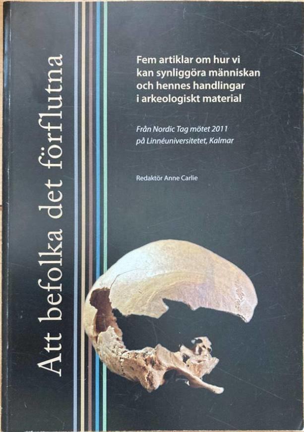 Att befolka det förflutna.