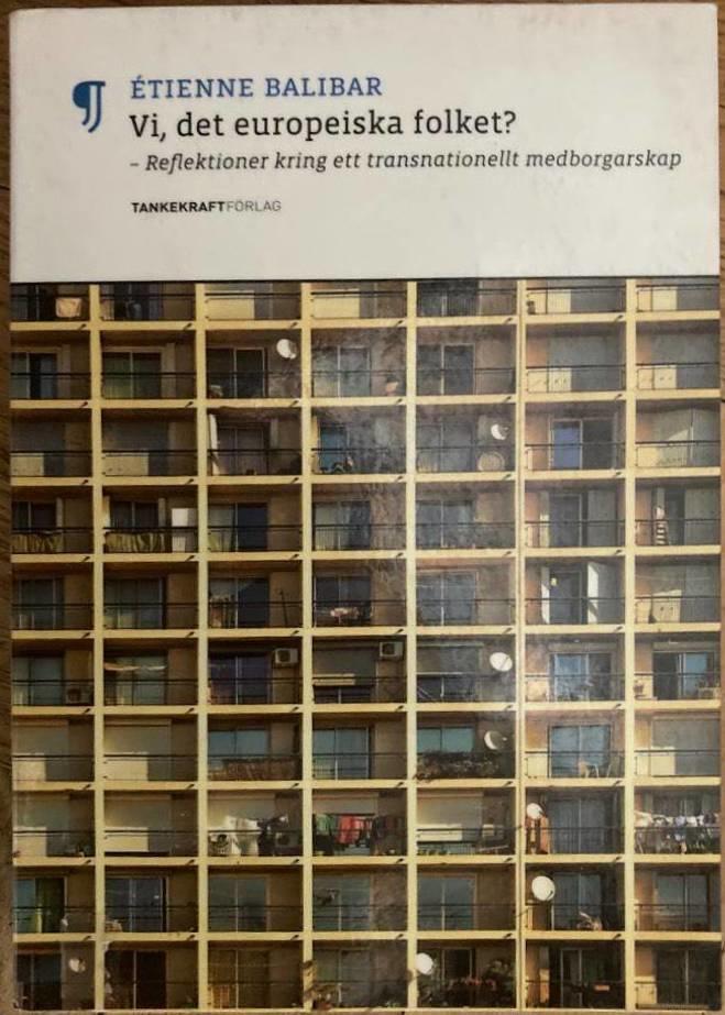 Vi, det europeiska folket? Reflektioner kring ett transnationellt medborgarskap