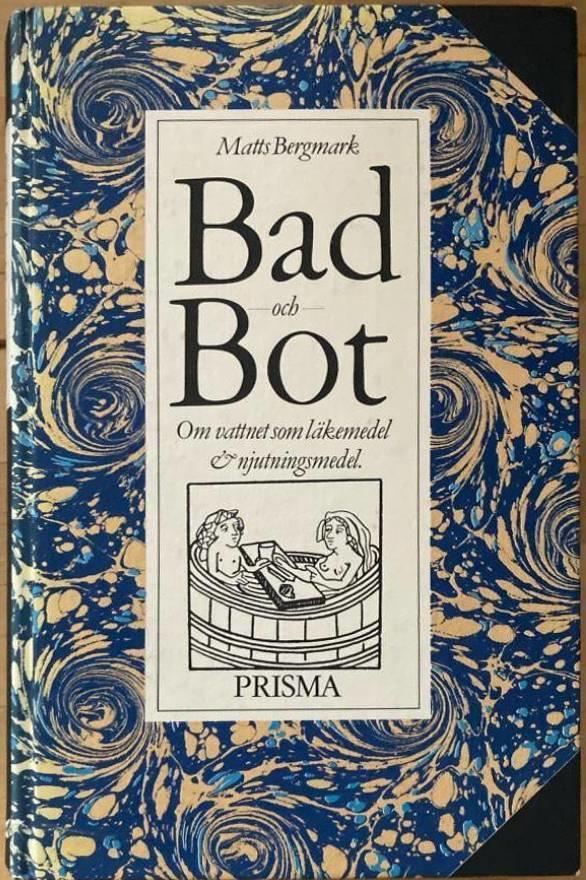 Bad och bot. Om vattnet som läkemedel och njutningsmedel