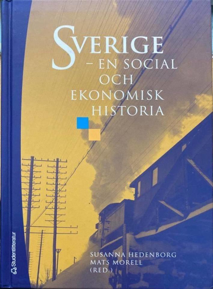 Sverige. En social och ekonomisk historia