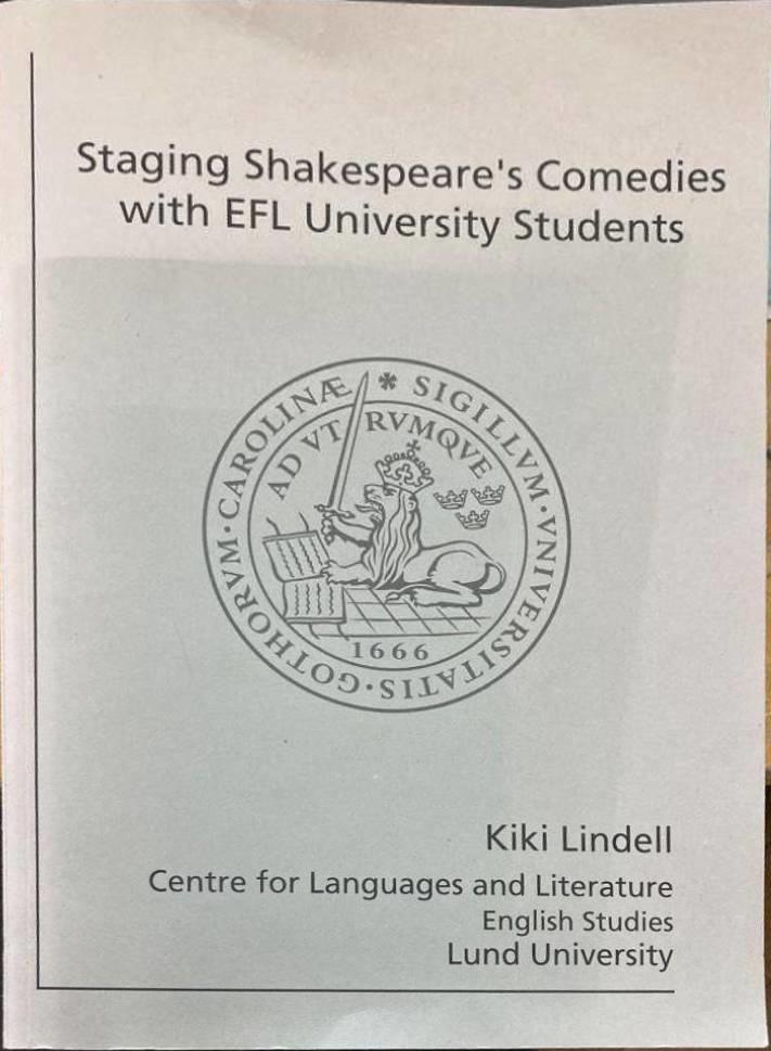 Staging Shakespeare’s Comedies with EFL University Students