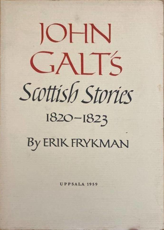 John Galt's Scottish Stories 1820-1823