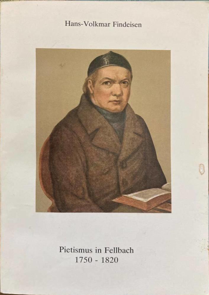 Pietismus in Fellbach 1750 - 1820.