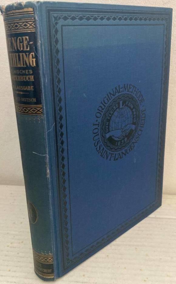Menge-Güthling. Lateinisch-Deutsches und Deutsch-Lateinisches Wörterbuch. Hand- und Schulausgabe. Teil I. Lateinisch-Deutsch