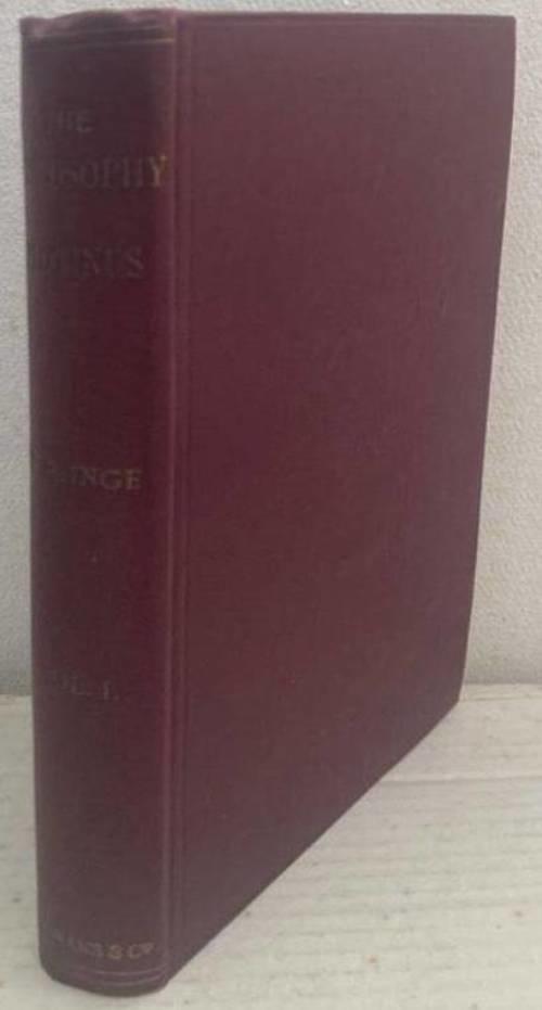 The Philosophy of Plotinus. The Gifford Lectures at St. Andrews 1917-1918. Vol. I