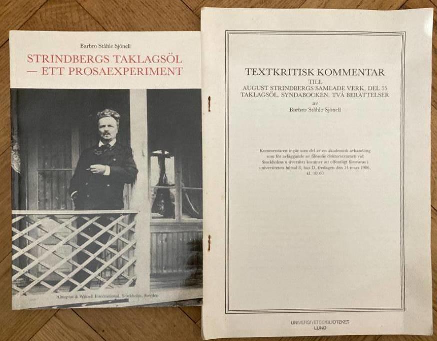 Strindbergs Taklagsöl - ett prosaexperiment + Textkritisk kommentar till August Strindbergs samlade verk, del 55. Taklagsöl...