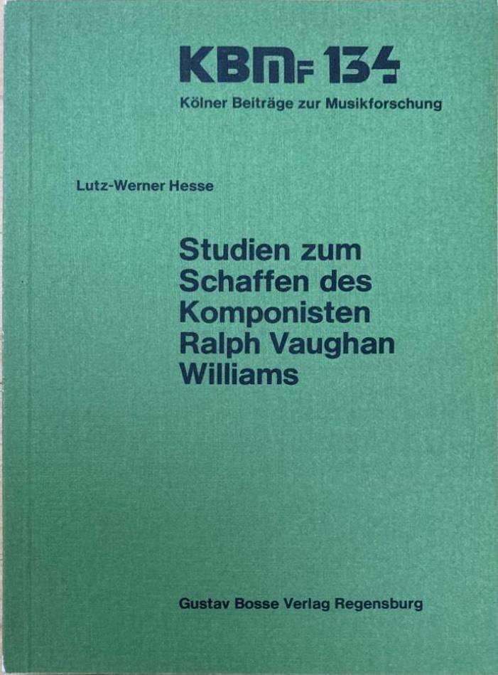 Studien zum Schaffen des Komponisten Ralph Vaughan Williams