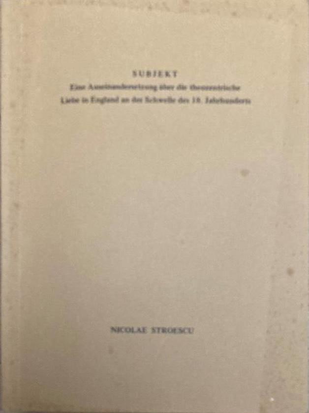 Subjekt. Eine Auseinandersetzung über die theozentrische Liebe in England an der Schwelle des 18. Jahrhunderts
