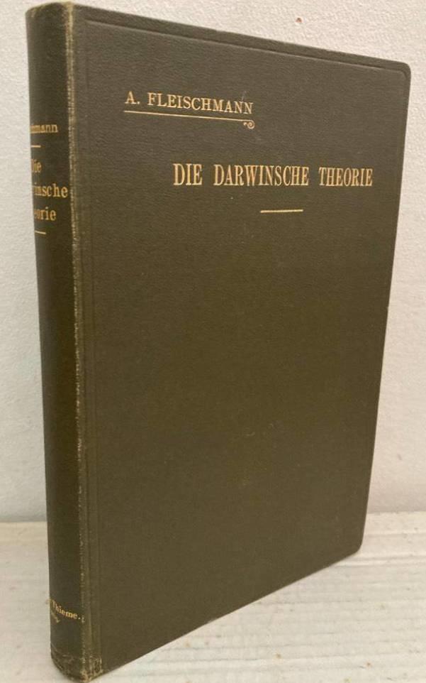 Die Darwinsche Theorie. Gemeinverständliche Vorlesungen über die Naturphilosophie der Gegenwart