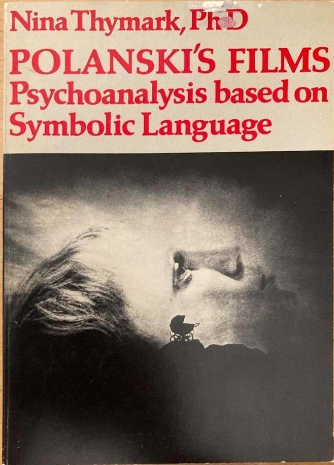 Polanski's films. Psychoanalysis based on symbolic language