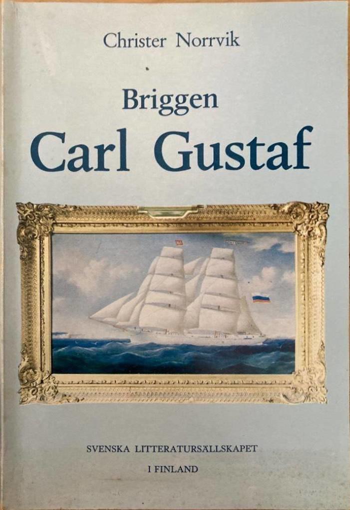 Briggen Carl Gustaf. 1875-1889. Under österbottniska segel i ångans tidevarv