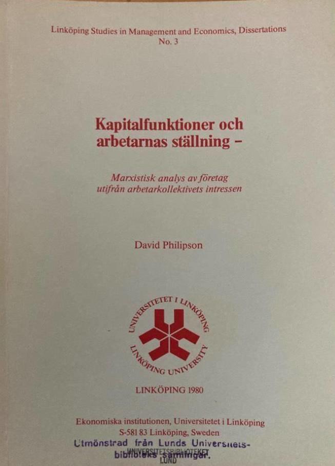Kapitalfunktioner och arbetarnas ställning. Marxistisk analys av företag utifrån arbetarkollektivets intressen