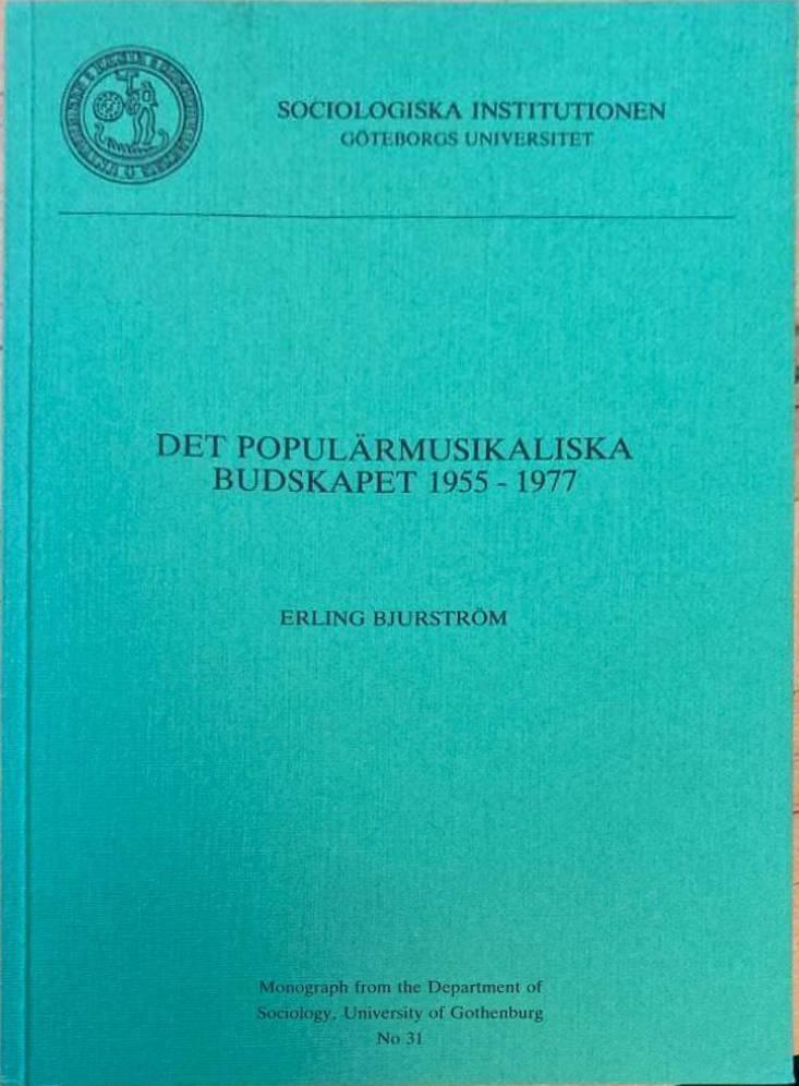 Det populärmusikaliska budskapet 1955-1977