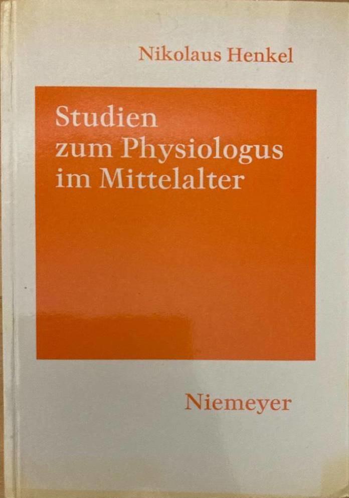 Studien zum Physiologus im Mittelalter