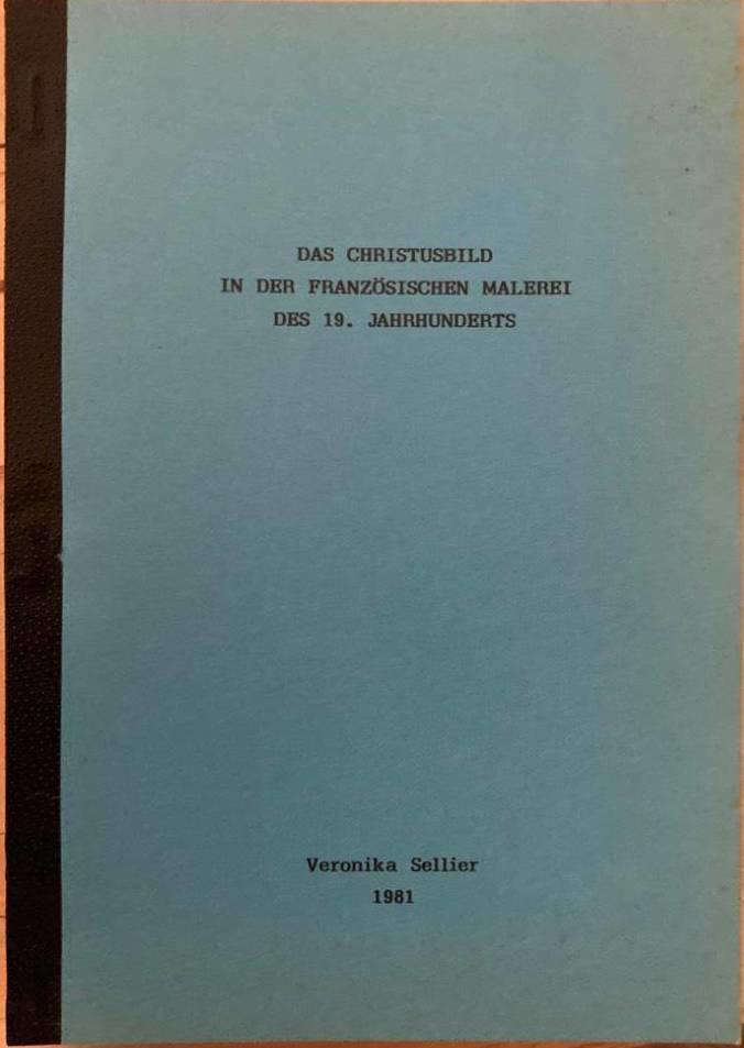 Das Christusbild in der Französischen Malerei des 19. Jahrhunderts