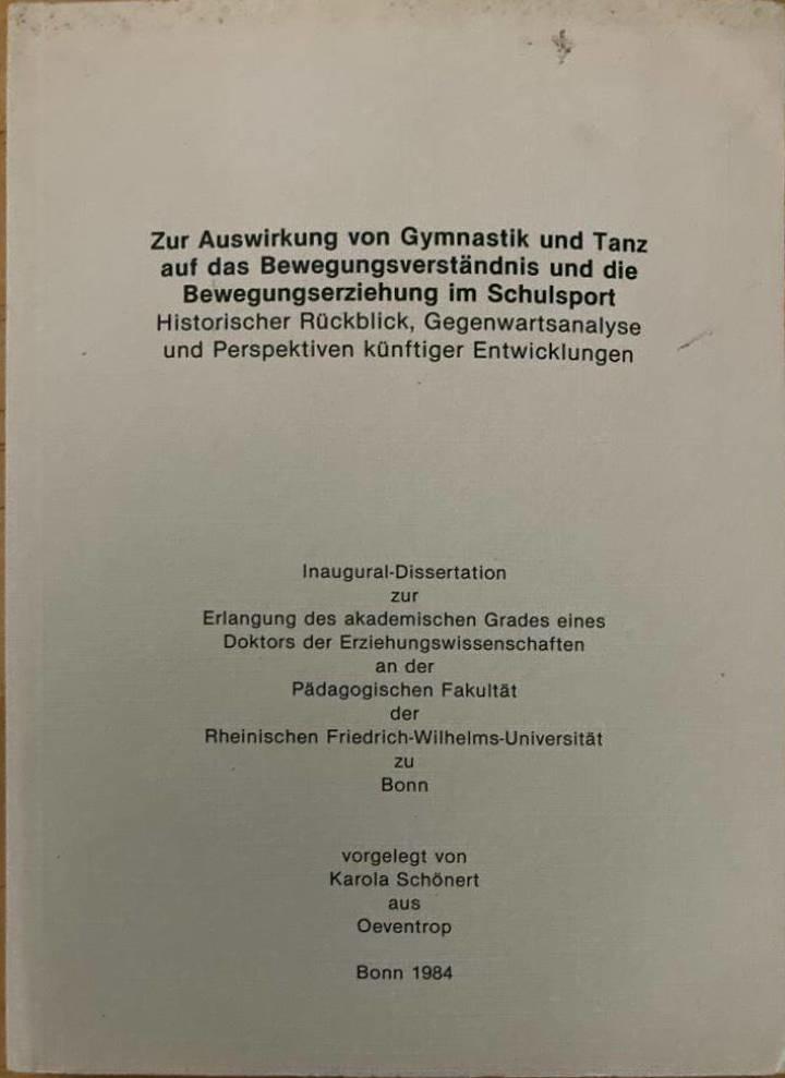 Zur Auswirkung von Gymnastik und Tanz auf das Bewegungsverständnis und die Bewegungserziehung im Schulsport.