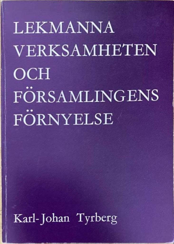 Lekmannaverksamheten och församlingens förnyelse