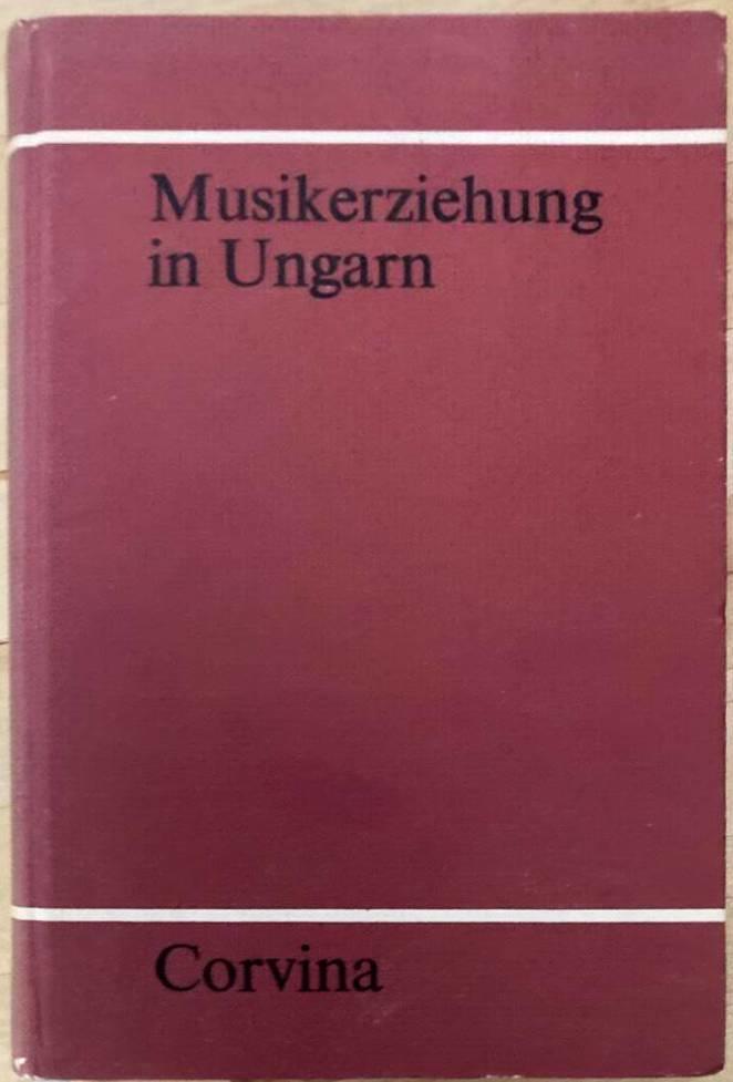 Musikerziehung in Ungarn