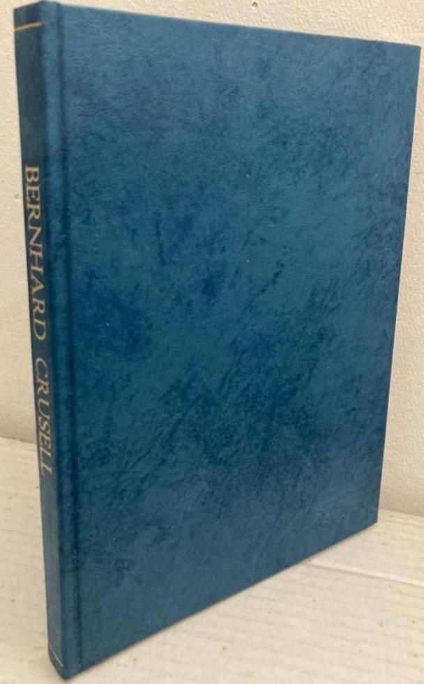 Bernhard Crusell, tonsättare, klarinettvirtuos. Hans dagböcker, studier i hans konst, verkförteckning