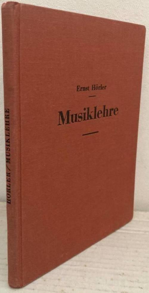 Musiklehre. Ein Handbuch für den praktischen und theoretischen Gehörbildungsunterricht an Mittelschulen, Seminarien und Musikschulen