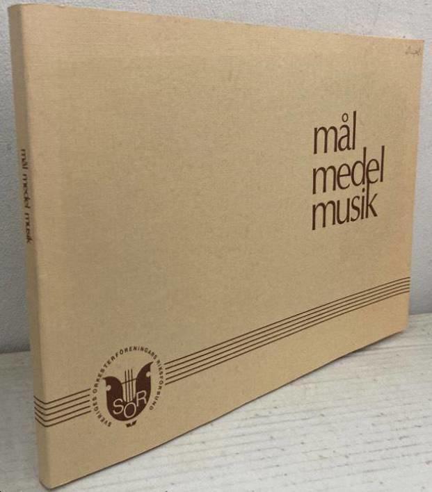 Mål medel musik