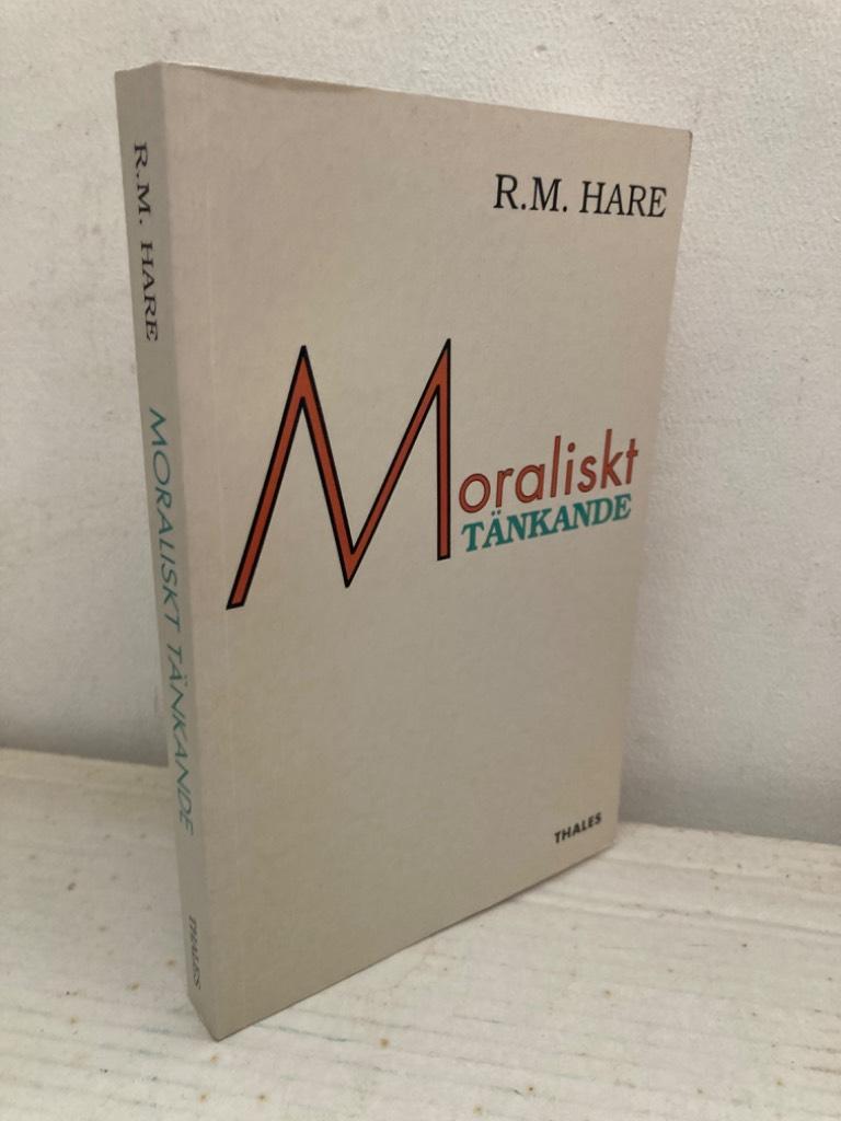 Moraliskt tänkande. Dess nivåer, metod och syfte