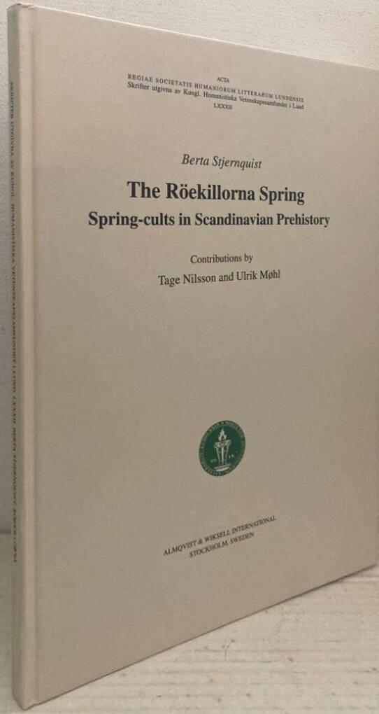 The Röekillorna spring. Spring-cults in Scandinavian prehistory