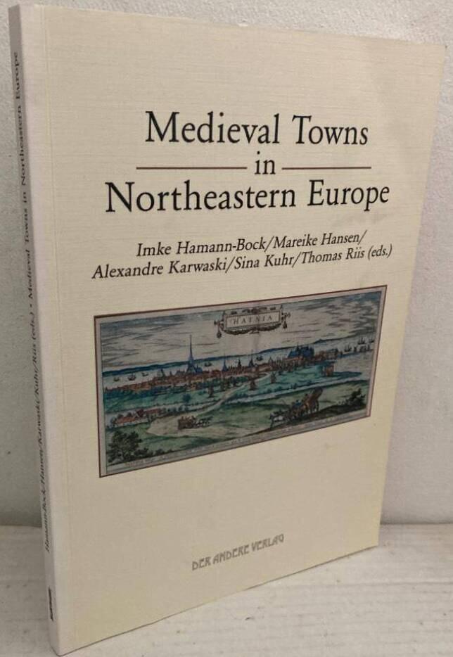 Medieval Towns in Northeastern Europe