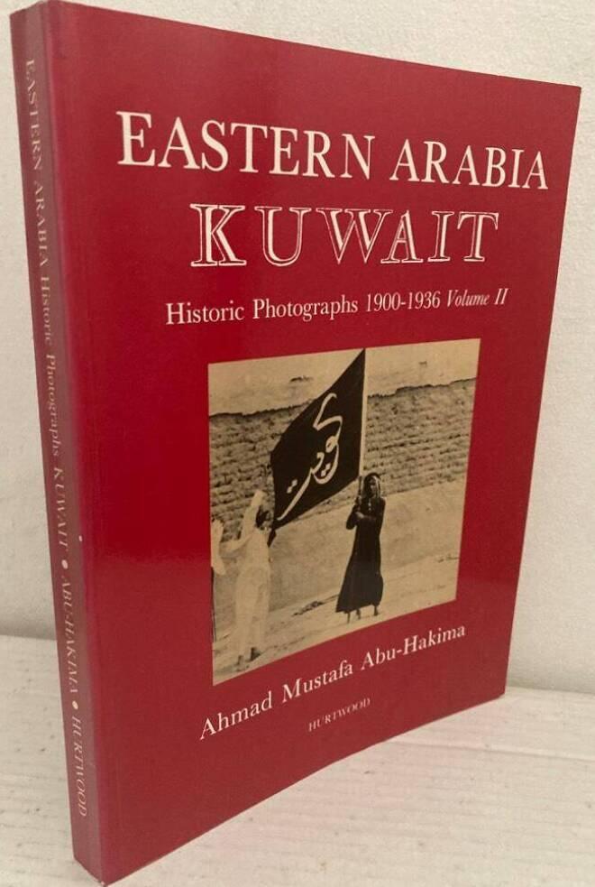 Eastern Arabia. Historic Photographs Volume II. Kuwait