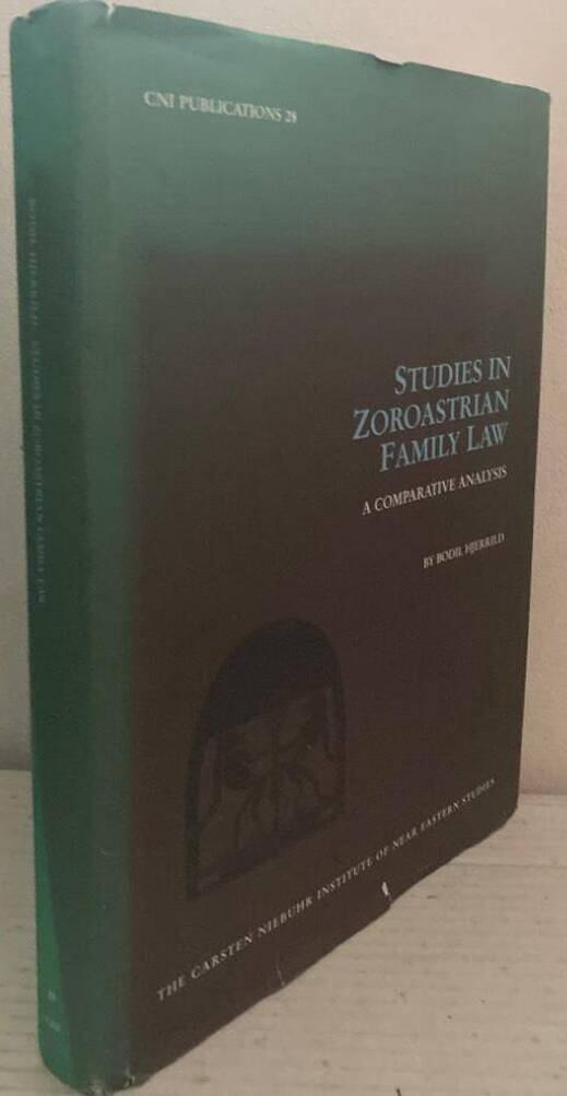Studies in Zoroastrian Family Law. A Comparative Analysis