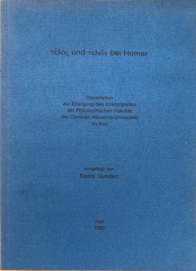τελος (telos) und τελειν (telein) bei Homer