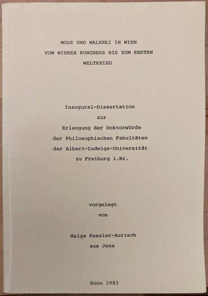 Mode und Malerei in Wien vom Wiener Kongress bis zum ersten Weltkrieg