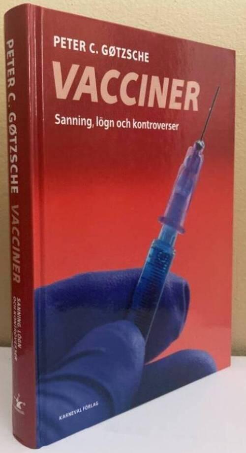 Vacciner. Sanning, lögner och kontroverser