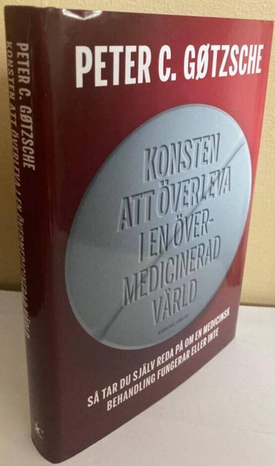 Konsten att överleva i en övermedicinerad värld. Så tar du själv reda på om en medicinsk behandling fungerar eller inte