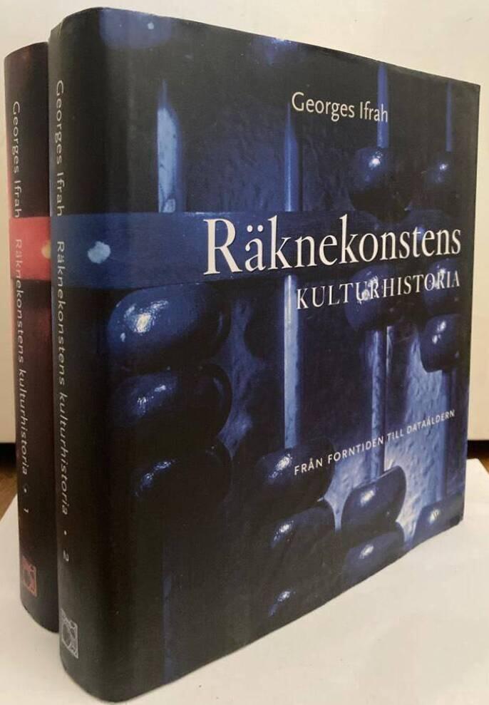 Räknekonstens kulturhistoria. Från forntiden till våra dagar. Del 1-2