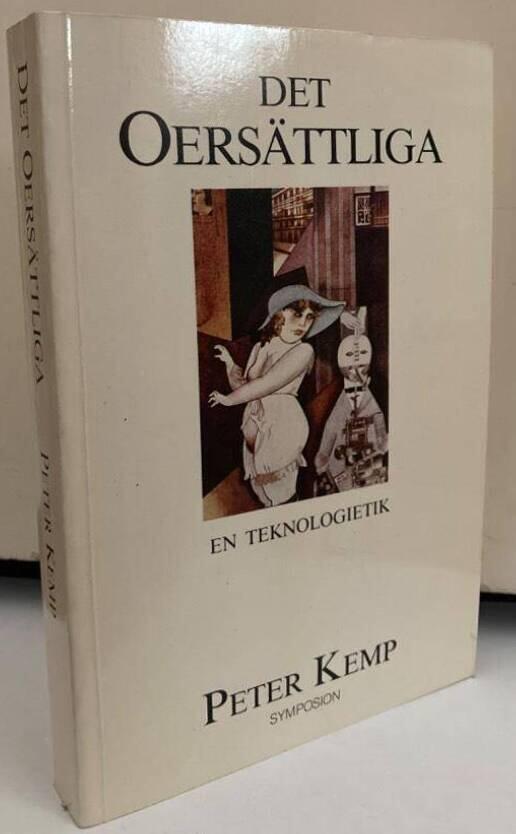Det oersättliga - En teknologietik