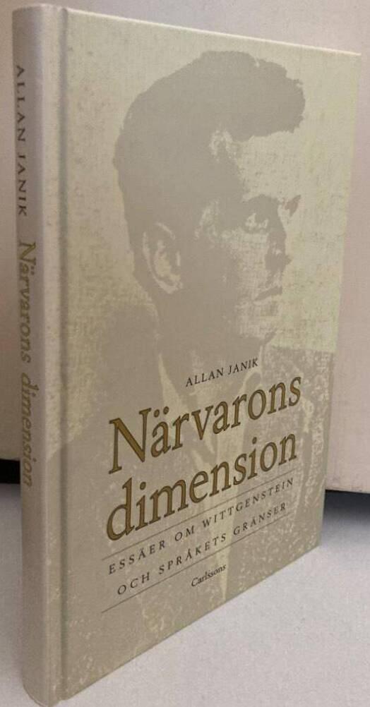 Närvarons dimension. Essäer om Wittgenstein och språkets gränser