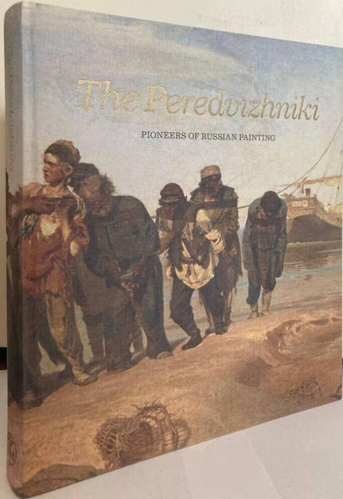 The Peredvizhniki. Pioneers of Russian Painting