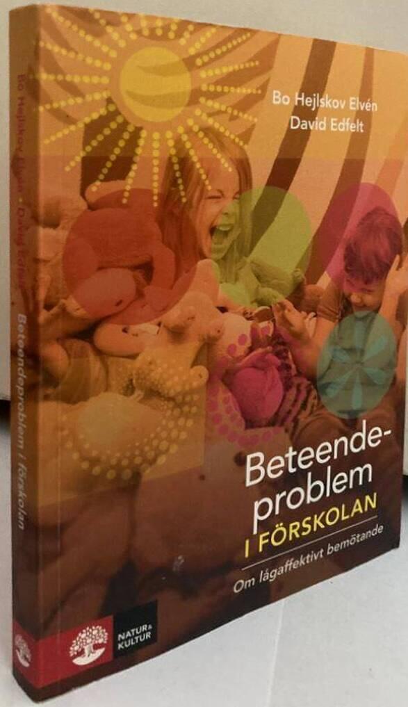 Beteendeproblem i förskolan. Om lågaffektivt bemötande