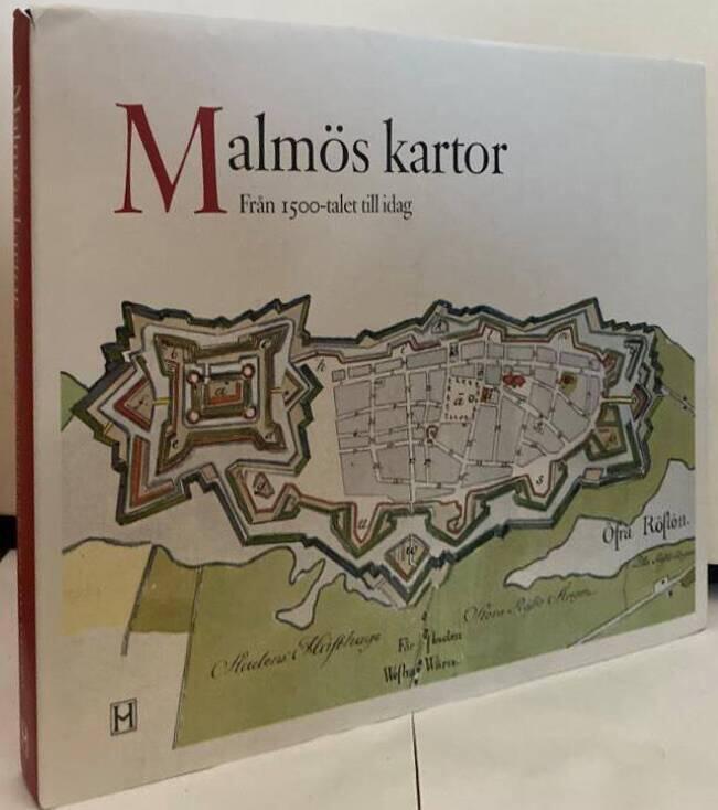 Malmös kartor. Från 1500-talet till idag