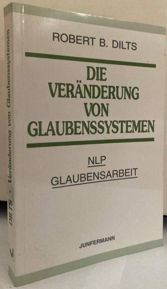 Die Veränderung von Glaubenssystemen