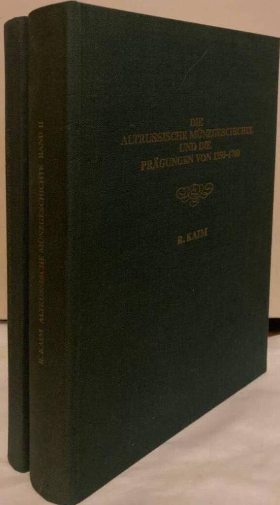 Die altrussische Münzgeschichte und die Prägungen von 1350-1700 I-II
