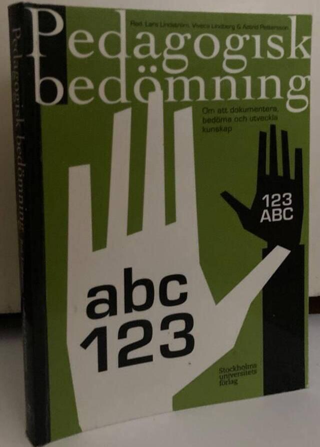 Pedagogisk bedömning. Att dokumentera, bedöma och utveckla kunskap