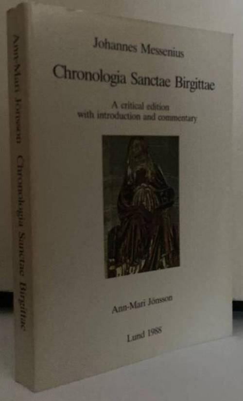 Chronologia Sanctae Birgittae. A critical edition with introduction and commentary