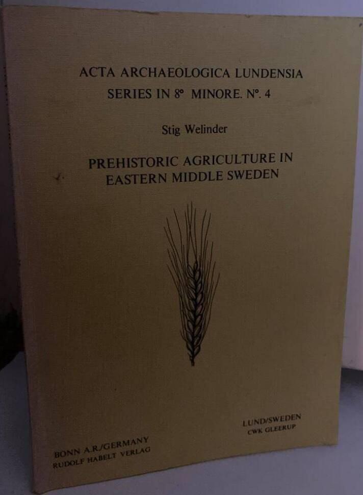 Prehistoric agriculture in eastern middle Sweden. A model for food production...