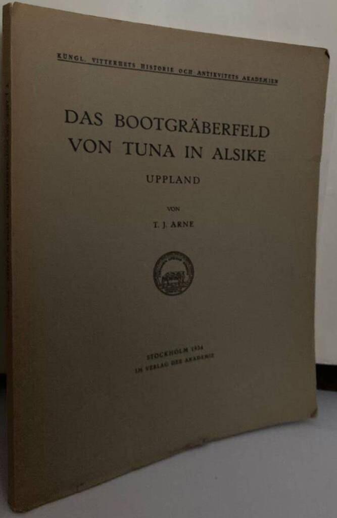 Das Bootgräberfeld von Tuna in Alsike, Uppland