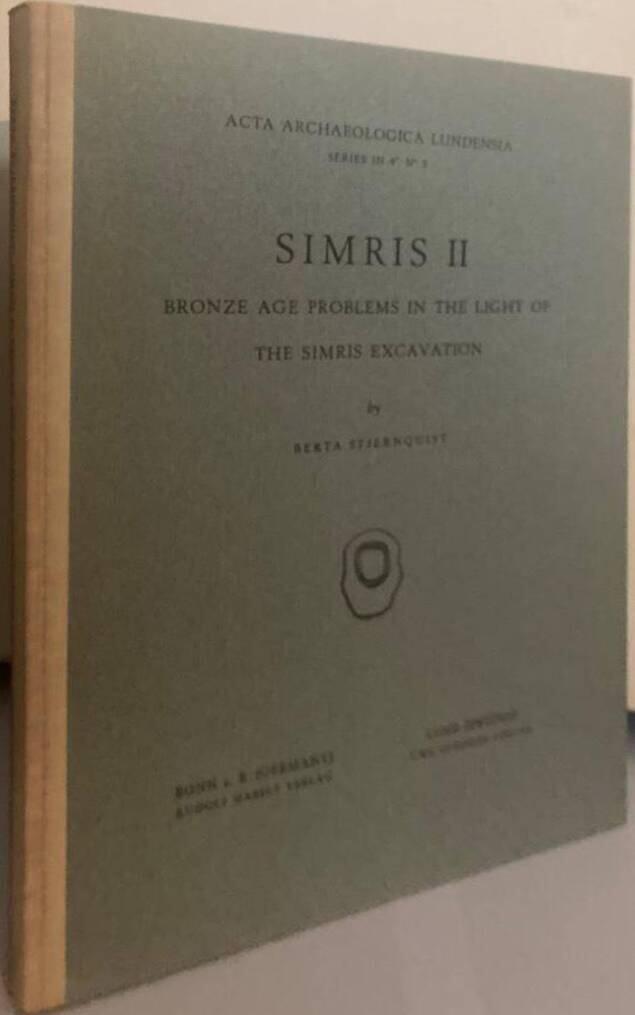 Simris II. Bronze age problems in the light of the Simris excavation