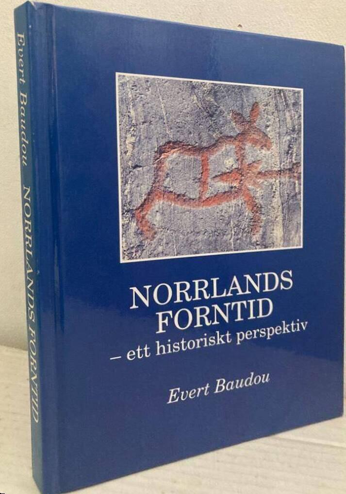 Norrlands forntid. Ett historiskt perspektiv