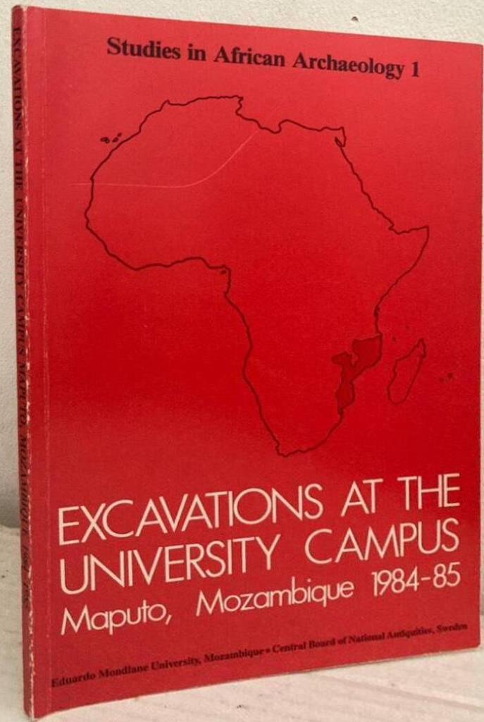 Excavations at the University Campus, Maputo, Mozambique 1984-85